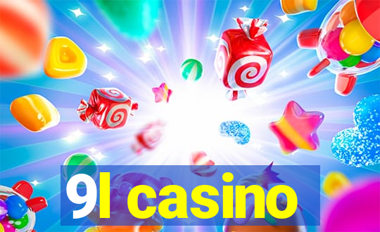 9l casino